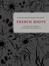 Cover image for French Roots